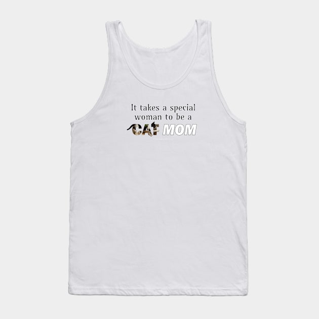 It takes a special woman to be a cat mom - black and white cat oil painting word art Tank Top by DawnDesignsWordArt